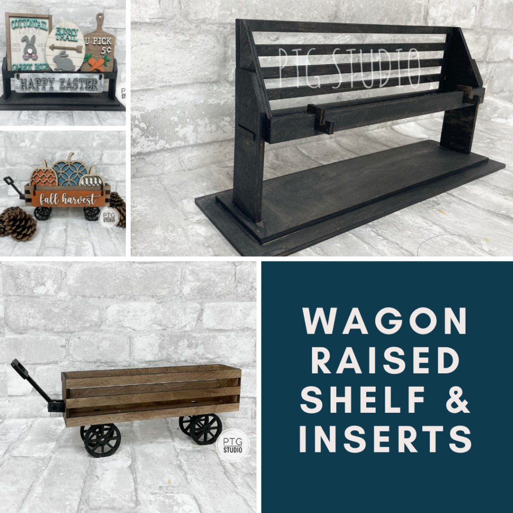 Wagon OR Raised Shelf and Set