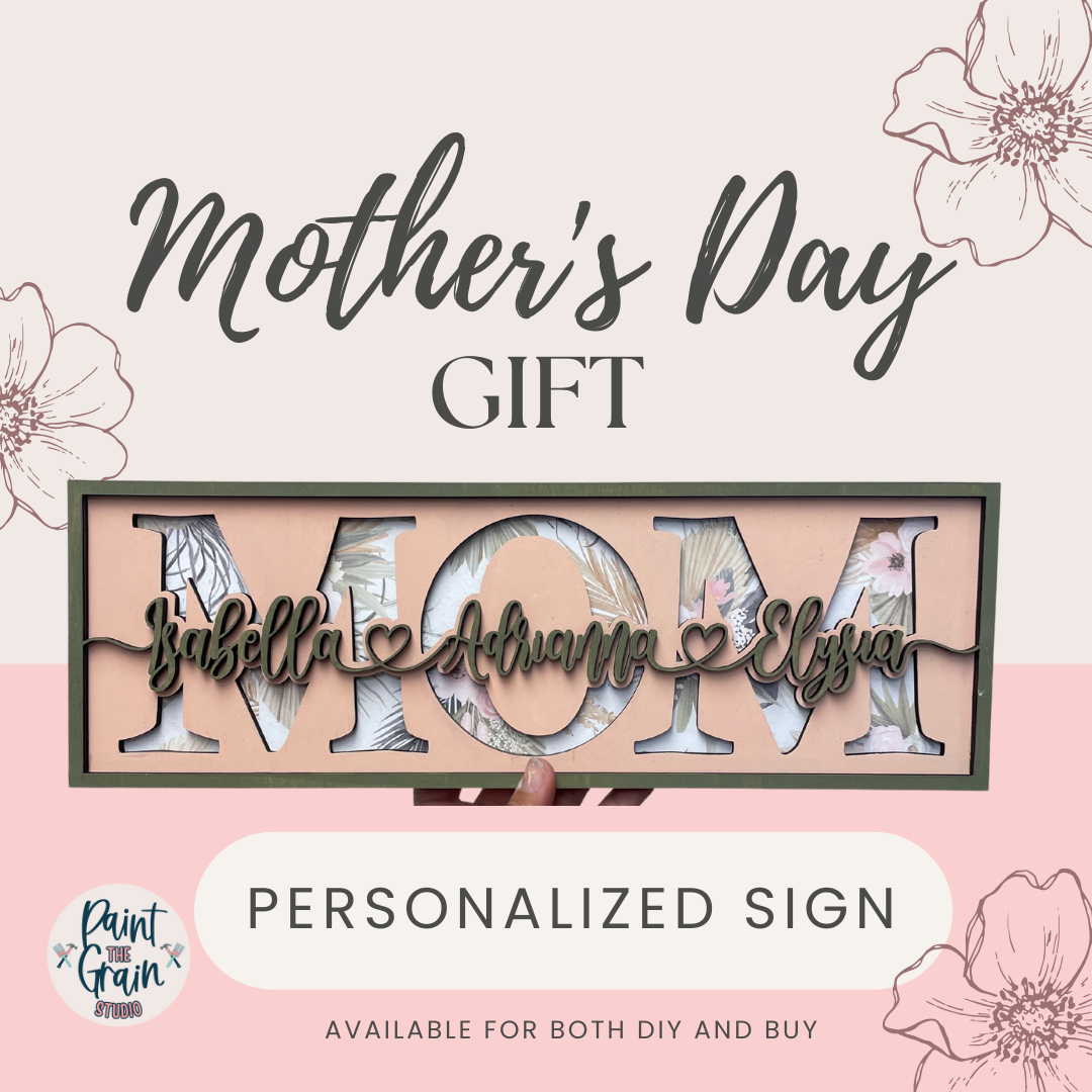 Mother's Day Sign- personalized