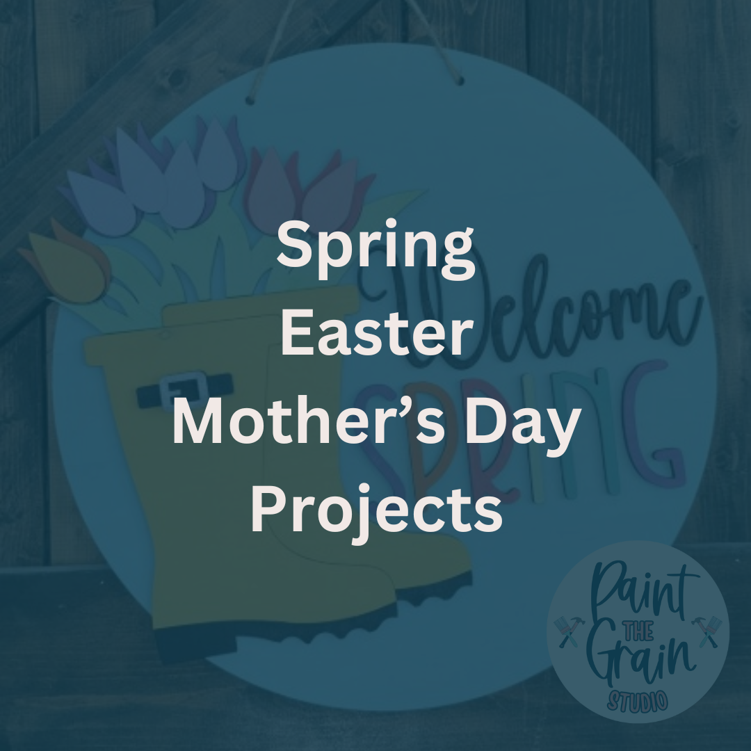Spring and Easter Projects