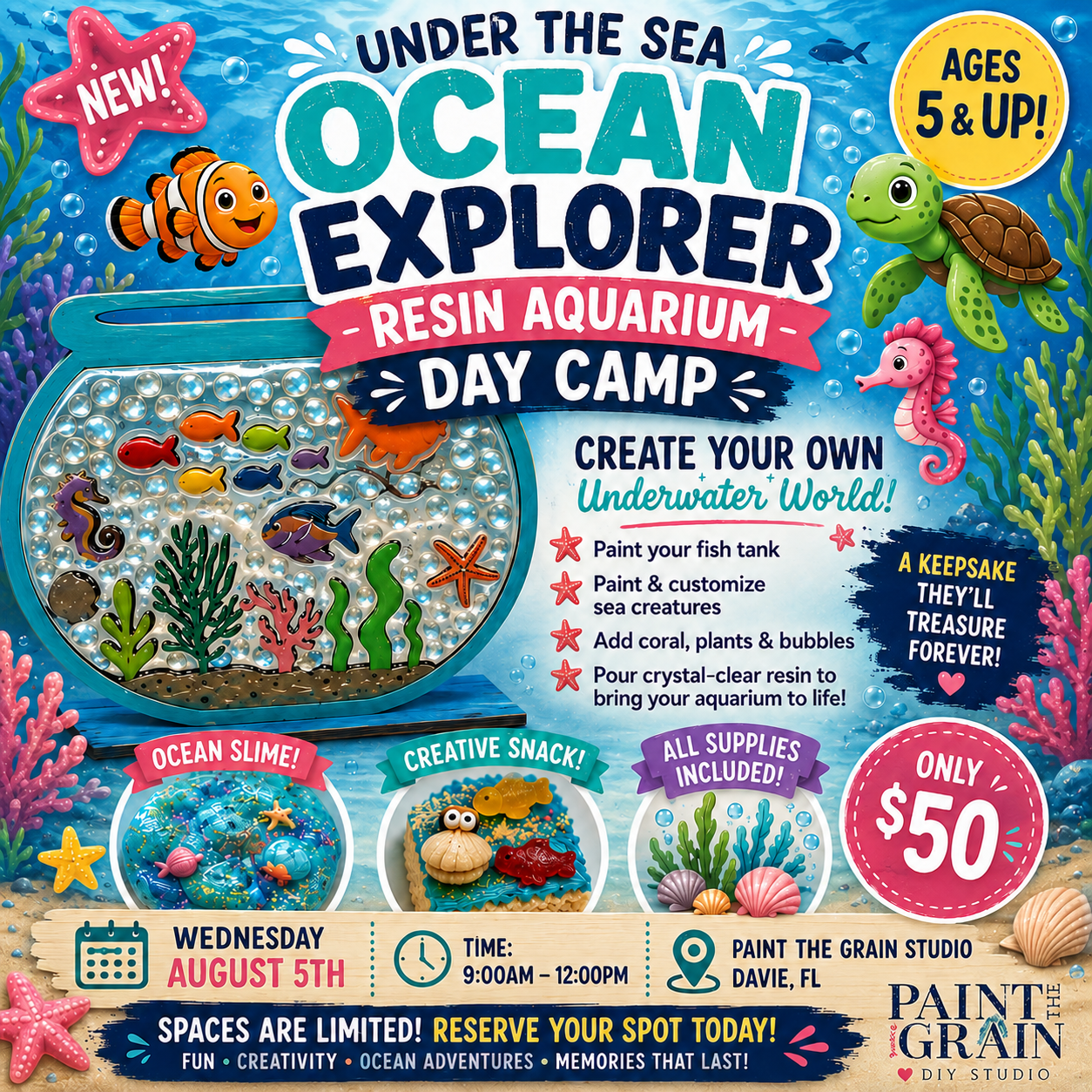Ocean Explorer Resin Aquarium Day Camp- WEDNESDAY-August 5th 9AM-12PM