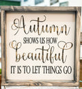 Autumn shows us how beautiful...