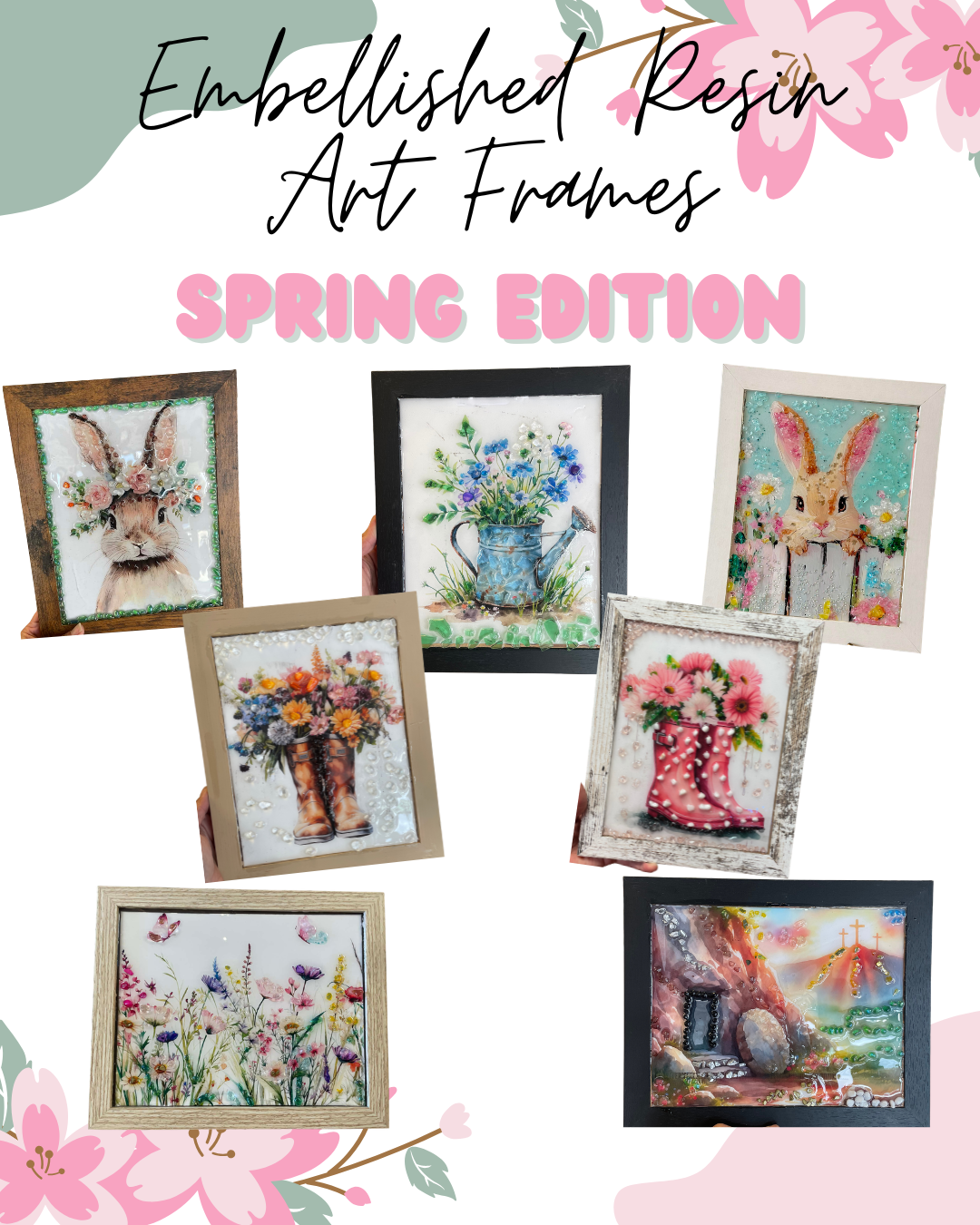Spring- Embellished Resin Art Frames- Special Event – Paint the Grain ...