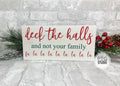 Deck the halls and not your family- Medium Plank