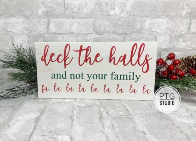 Deck the halls and not your family- Medium Plank