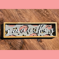 Smooches Layered Sign